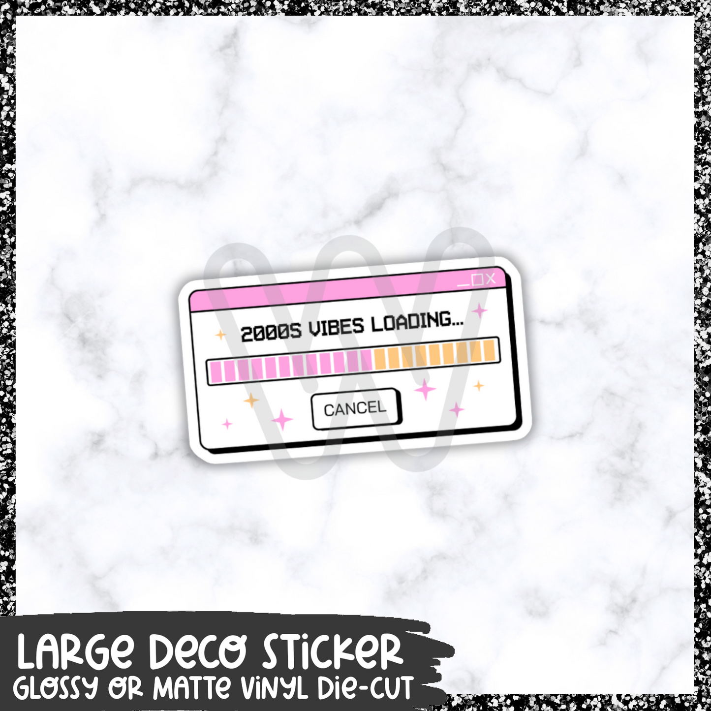 00's Vibes Loading || Large Deco Sticker